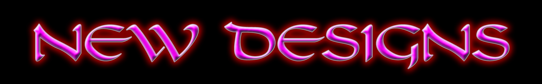New Designs